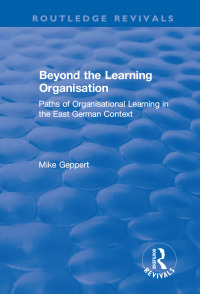 Cover image: Beyond the Learning Organisation 1st edition 9781138739796