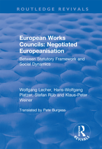 Imagen de portada: European Works Councils: Negotiated Europeanisation 1st edition 9781138739307