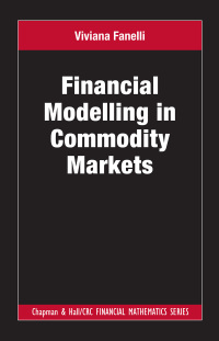 Imagen de portada: Financial Modelling in Commodity Markets 1st edition 9780367442866