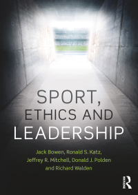 Imagen de portada: Sport, Ethics and Leadership 1st edition 9781138738478