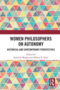 Cover image: Women Philosophers on Autonomy 1st edition 9781138737471