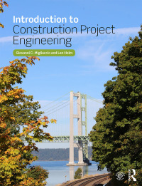 صورة الغلاف: Introduction to Construction Project Engineering 1st edition 9781138736580