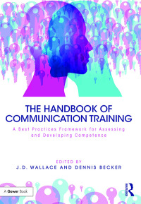 Omslagafbeelding: The Handbook of Communication Training 1st edition 9781138736528