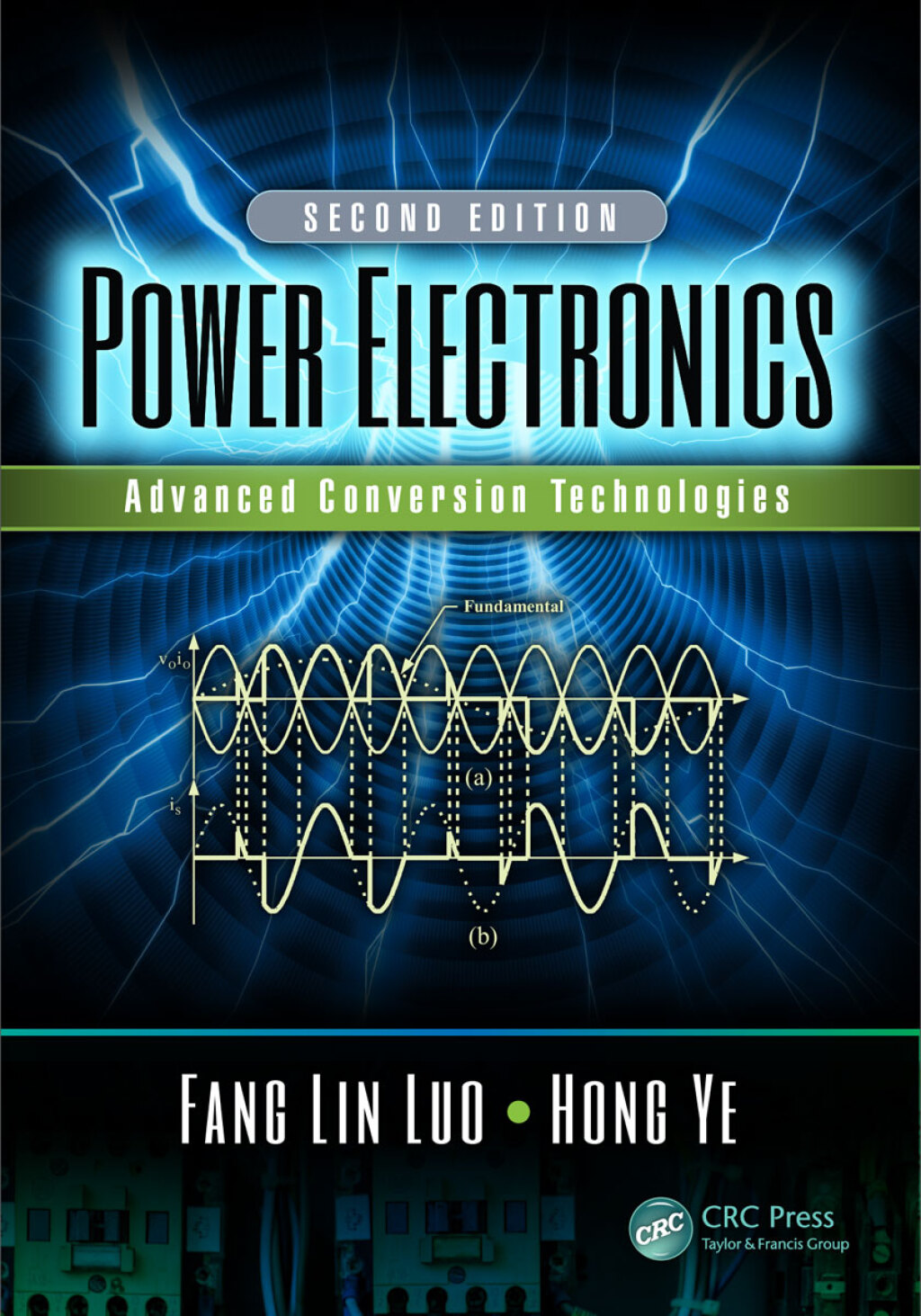 Power Electronics Advanced Conversion Technologies, Second Edition 2nd Edition