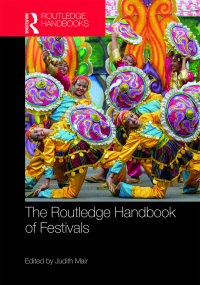 Cover image: The Routledge Handbook of Festivals 1st edition 9781032338996
