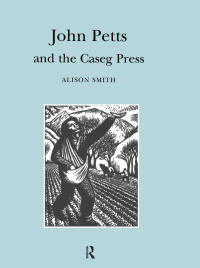 صورة الغلاف: John Petts and the Caseg Press 1st edition 9781138735781