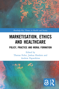 Imagen de portada: Marketisation, Ethics and Healthcare 1st edition 9781138735736