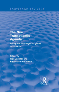 Omslagafbeelding: Revival: The New Transatlantic Agenda (2001) 1st edition 9781138736085
