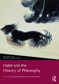 Omslagafbeelding: Habit and the History of Philosophy 1st edition 9781032305844