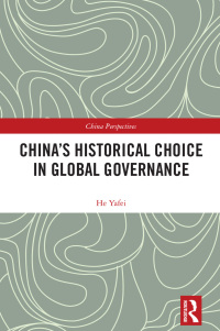 表紙画像: China's Historical Choice in Global Governance 1st edition 9780367534509