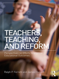 Cover image: Teachers, Teaching, and Reform 1st edition 9781138729490