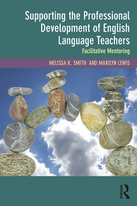 Omslagafbeelding: Supporting the Professional Development of English Language Teachers 1st edition 9781138735279
