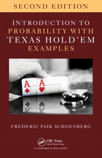 صورة الغلاف: Introduction to Probability with Texas Hold 'em Examples 2nd edition 9781138469655