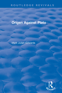 Cover image: Origen Against Plato 1st edition 9781138733916