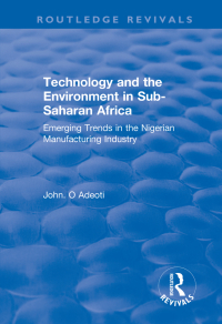 Imagen de portada: Technology and the Environment in Sub-Saharan Africa 1st edition 9781138733527