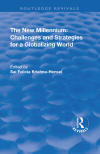 Imagen de portada: The New Millennium: Challenges and Strategies for a Globalizing World 1st edition 9781138734524