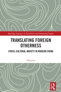 Cover image: Translating Foreign Otherness 1st edition 9781138733282