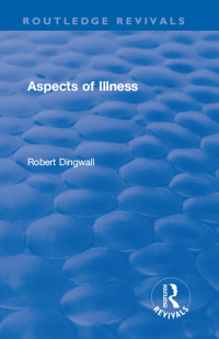 Imagen de portada: Aspects of Illness 1st edition 9781138732841