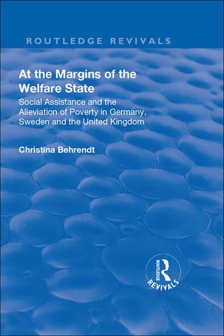 Cover image: At the Margins of the Welfare State 1st edition 9781138731035