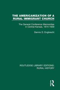 صورة الغلاف: The Americanization of a Rural Immigrant Church 1st edition 9781138732339