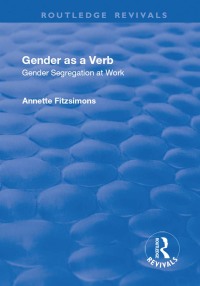 Imagen de portada: Gender as a Verb 1st edition 9781138729858