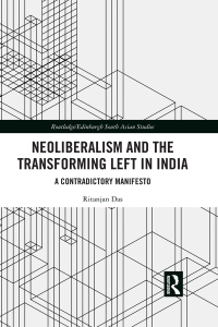 Immagine di copertina: Neoliberalism and the Transforming Left in India 1st edition 9781138732292