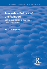 Immagine di copertina: Towards a Politics of the Rainbow 1st edition 9781138731943