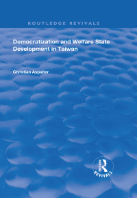 Imagen de portada: Democratization and Welfare State Development in Taiwan 1st edition 9781138731813