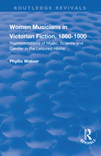 Omslagafbeelding: Women Musicians in Victorian Fiction, 1860-1900 1st edition 9781138731653