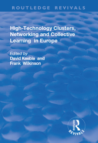 表紙画像: High-technology Clusters, Networking and Collective Learning in Europe 1st edition 9781138731585