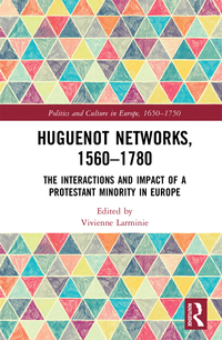 Cover image: Huguenot Networks, 1560–1780 1st edition 9781138636064