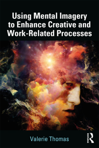 Imagen de portada: Using Mental Imagery to Enhance Creative and Work-related Processes 1st edition 9781138731318