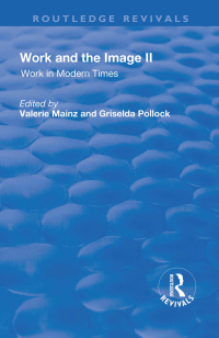Cover image: Work and the Image 1st edition 9781138730427