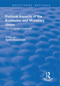 صورة الغلاف: Political Aspects of the Economic Monetary Union 1st edition 9781138730120