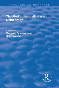 صورة الغلاف: The Media, Journalism and Democracy 1st edition 9781138729612