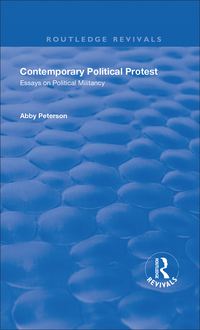 Cover image: Contemporary Political Protest 1st edition 9781138729247