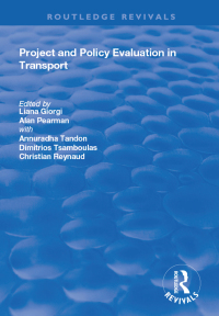 Cover image: Project and Policy Evaluation in Transport 1st edition 9781138728929
