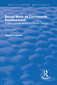 Cover image: Social Work as Community Development 2nd edition 9781138728141