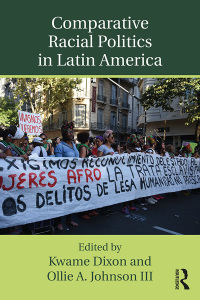 Cover image: Comparative Racial Politics in Latin America 1st edition 9781138485303