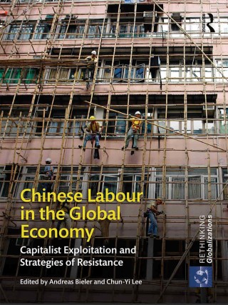 Cover image: Chinese Labour in the Global Economy 1st edition 9780367220471