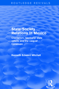 Imagen de portada: Revival: State-Society Relations in Mexico (2001) 1st edition 9781138726475