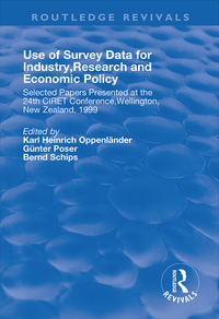 Imagen de portada: Use of Survey Data for Industry, Research and Economic Policy 1st edition 9781138726482