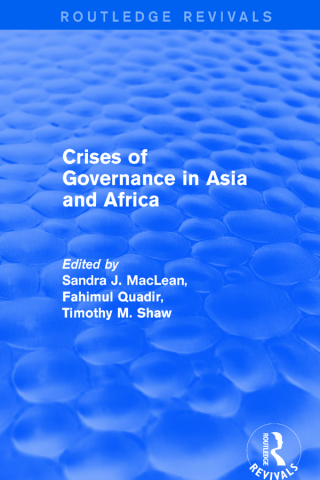 Imagen de portada: Crises of Governance in Asia and Africa 1st edition 9781138725874