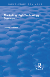 表紙画像: Marketing High Technology Services 1st edition 9781138725386
