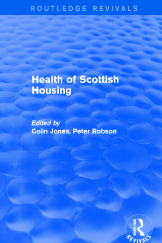 Cover image: Revival: Health of Scottish Housing (2001) 1st edition 9781138725287