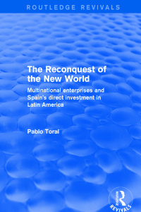 Immagine di copertina: The Reconquest of the New World 1st edition 9781138725225