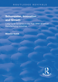 Cover image: Schumpeter, Innovation and Growth 1st edition 9781138725102