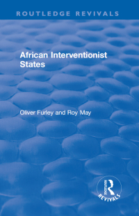 Imagen de portada: African Interventionist States 1st edition 9781138723733