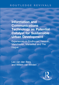 Cover image: Information and Communications Technology as Potential Catalyst for Sustainable Urban Development 1st edition 9781138723559