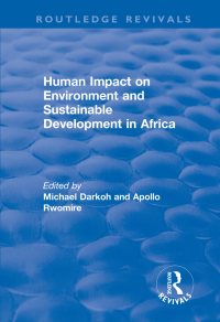 Cover image: Human Impact on Environment and Sustainable Development in Africa 1st edition 9781138723528